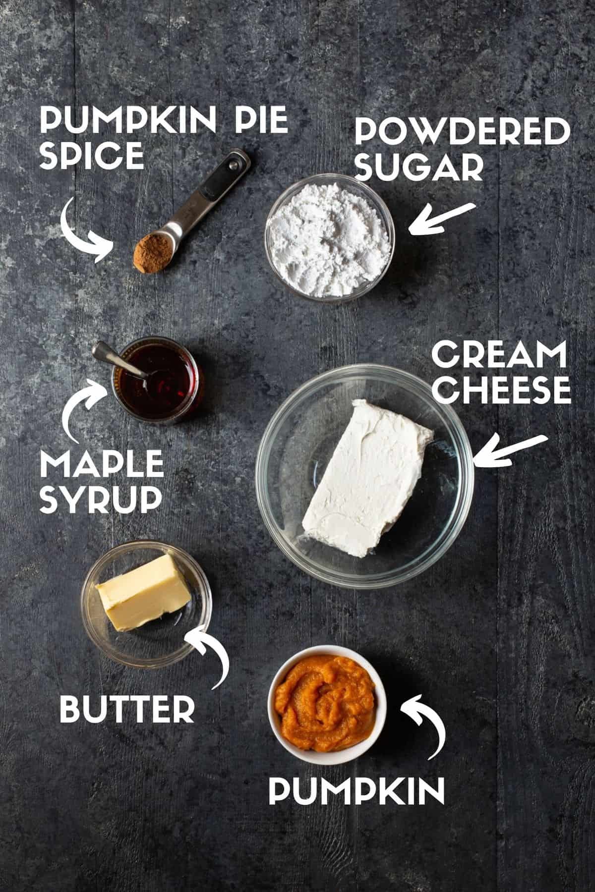 Ingredients for dip including cream cheese, butter, powdered sugar, maple syrup & pumpkin pie spice 