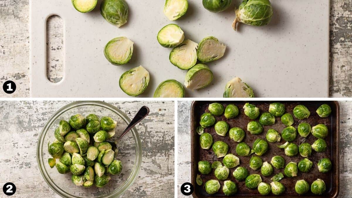 steps 1-3 of how to make oven roasted brussels sprouts.