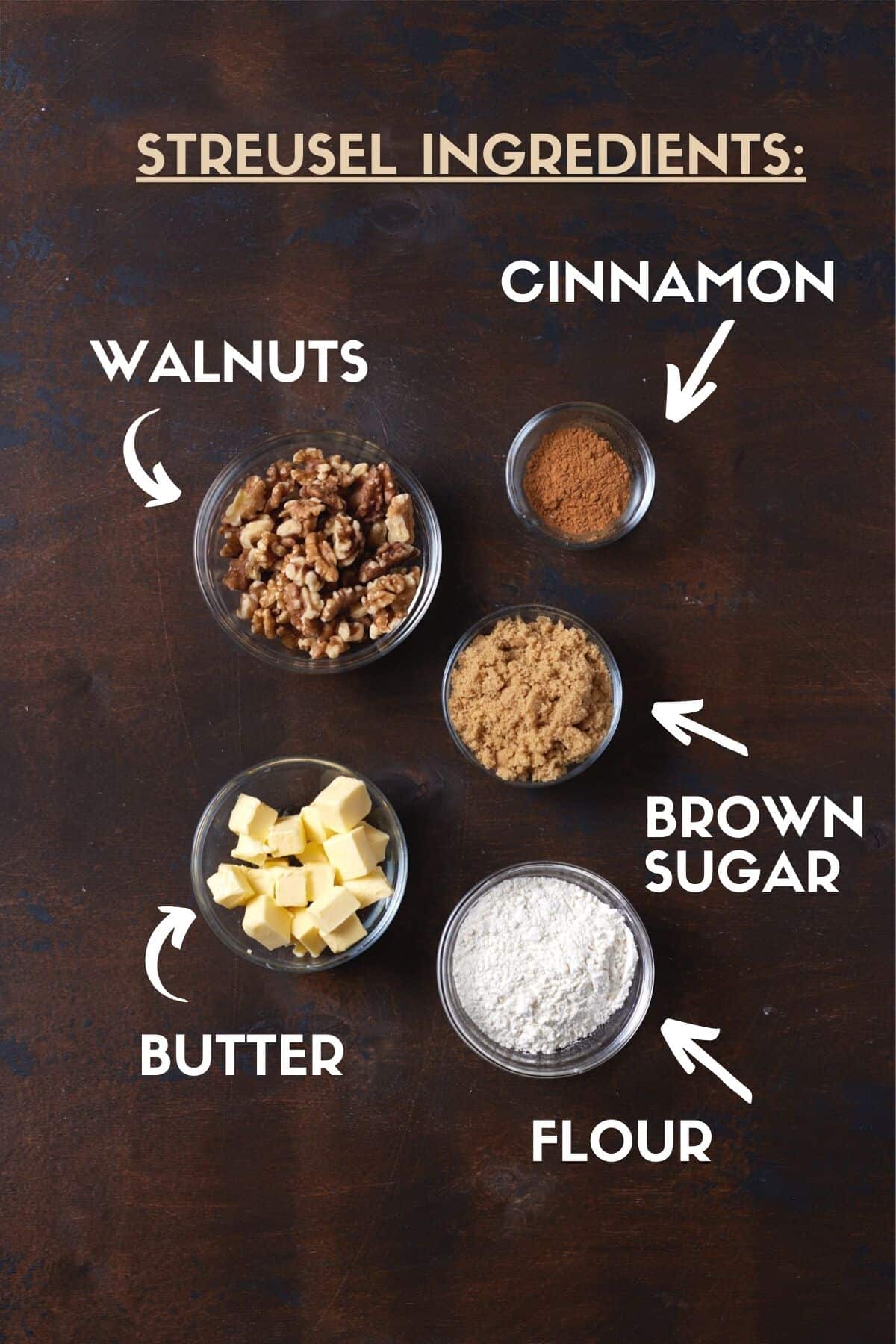 Streusel ingredients, including walnuts, sugar, flour and butter.