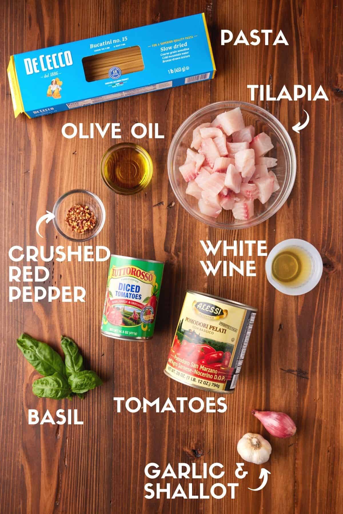 Ingredients needed to make spicy tilapia with pasta.